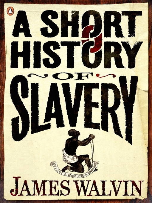 A Short History of Slavery (eBook)